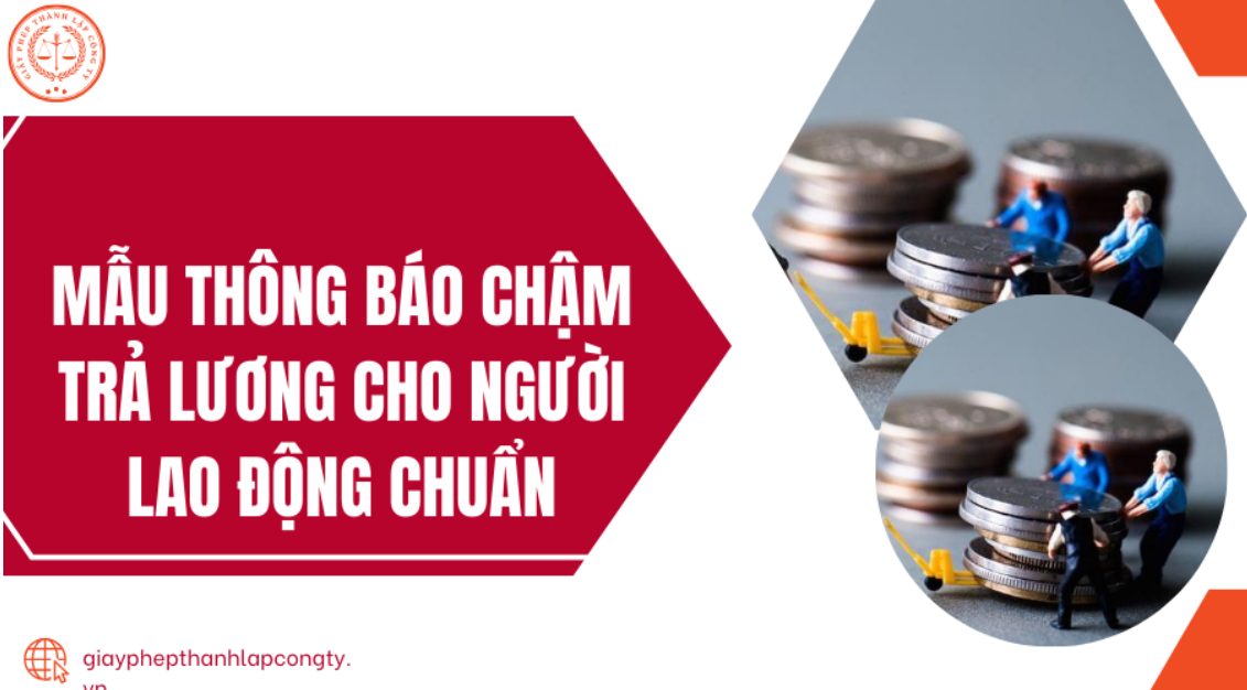 Mẫu thông báo chậm trả lương cho người lao động chuẩn