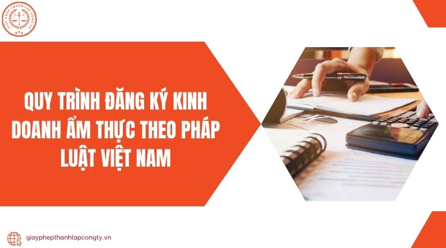 Quy trình đăng ký kinh doanh ẩm thực theo pháp luật Việt Nam