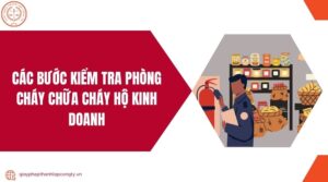 Các bước kiểm tra phòng cháy chữa cháy hộ kinh doanh.jpg