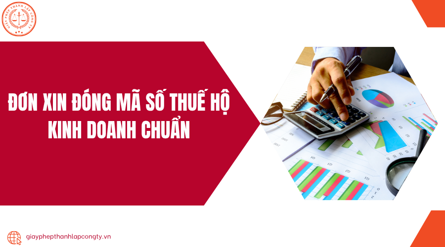 đơn xin đóng mã số thuế hộ kinh doanh chuẩn