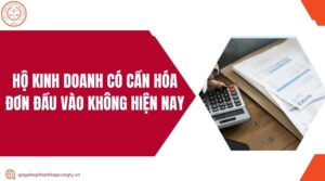 Hộ kinh doanh có cần hóa đơn đầu vào không hiện nay.jpg