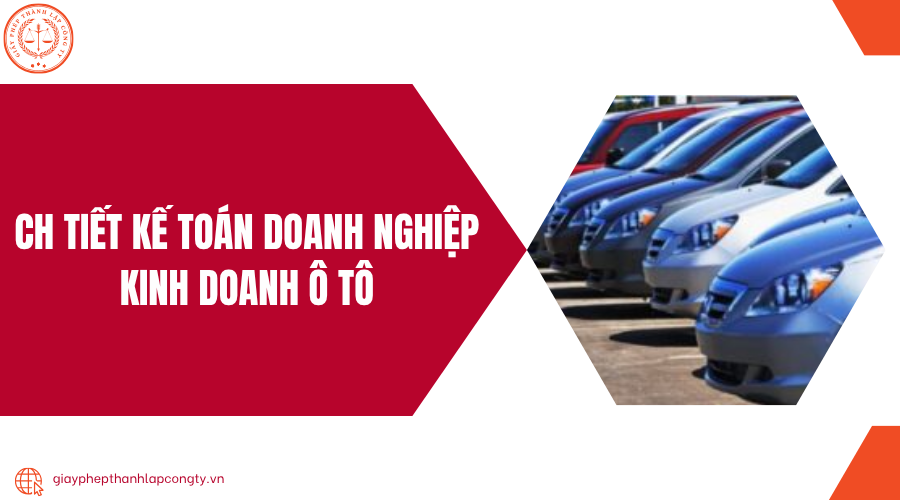 Ch tiết kế toán doanh nghiệp kinh doanh ô tô