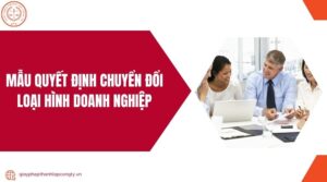 Mẫu quyết định chuyển đổi loại hình doanh nghiệp.jpg