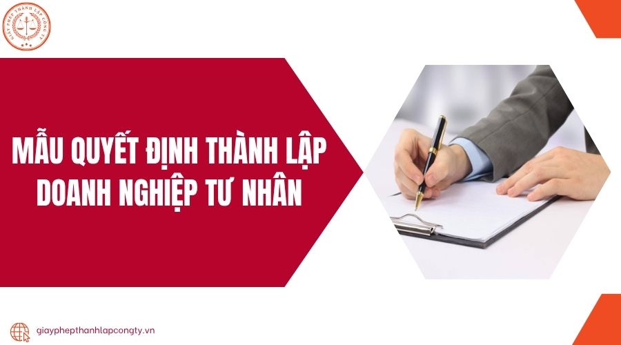 Mẫu quyết định thành lập doanh nghiệp tư nhân.jpg