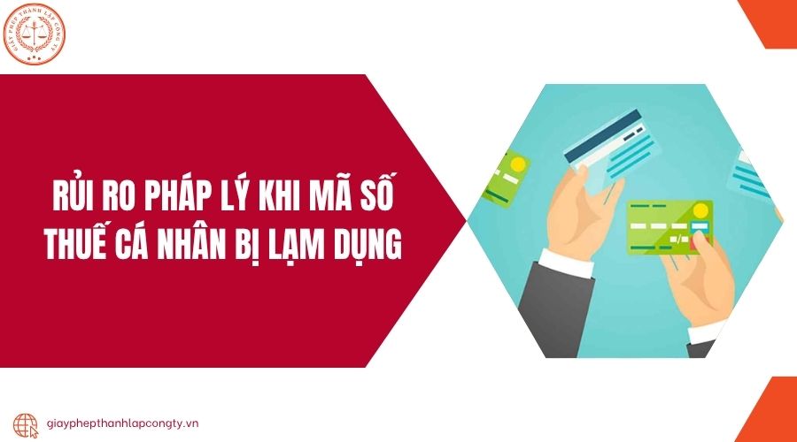Rủi ro pháp lý khi mã số thuế cá nhân bị lạm dụng