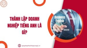 Thành lập doanh nghiệp tiếng Anh là gì?.jpg