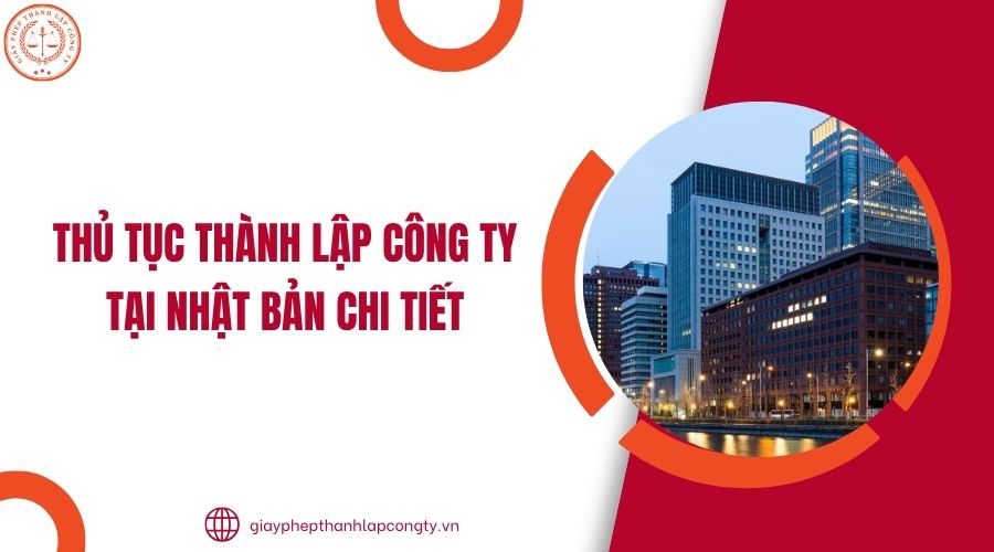Thủ tục thành lập công ty tại Nhật Bản chi tiết.jpg