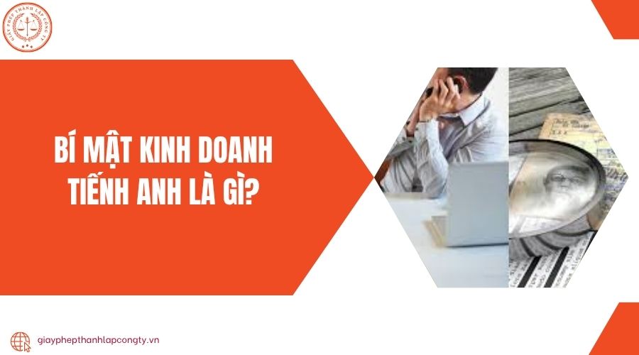 Bí mật kinh doanh tiếnh Anh là gì?.jpg