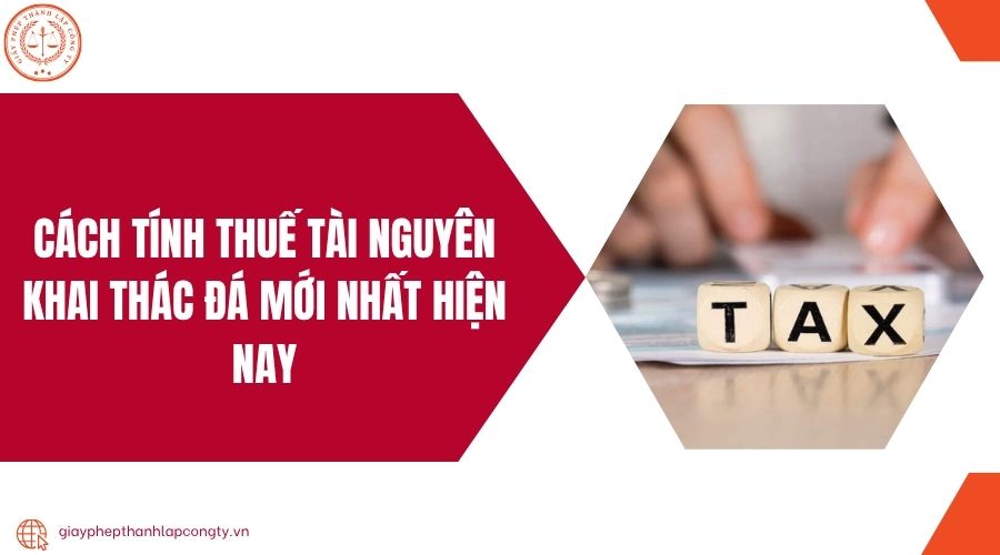 Cách tính thuế tài nguyên khai thác đá mới nhất hiện nay.jpg