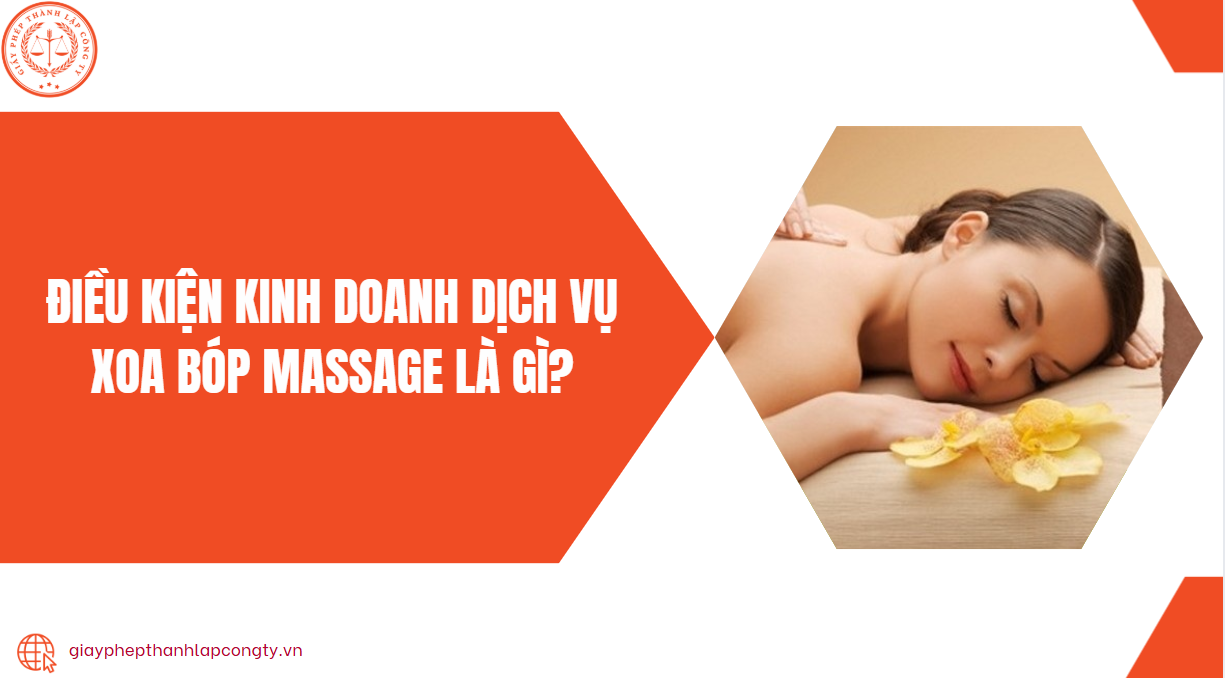 Điều kiện kinh doanh dịch vụ xoa bóp massage là gì?.jpg