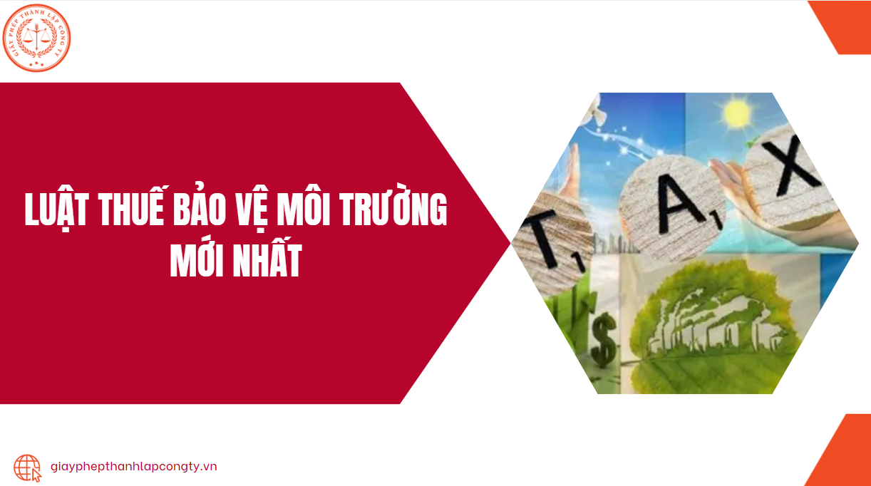 Luật thuế bảo vệ môi trường mới nhất.jpg