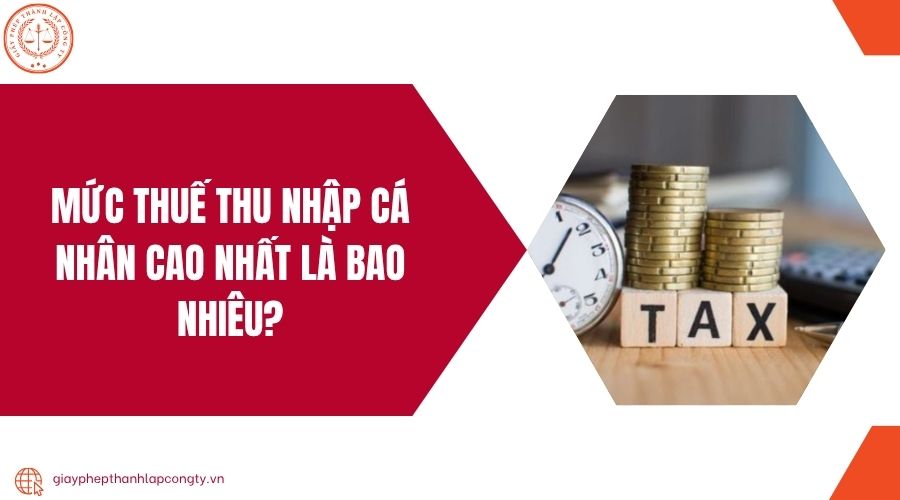 Mức thuế thu nhập cá nhân cao nhất là bao nhiêu?.jpg