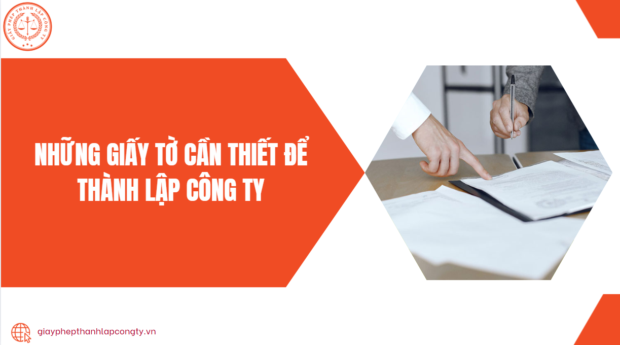 Những giấy tờ cần thiết để thành lập công ty.jpg