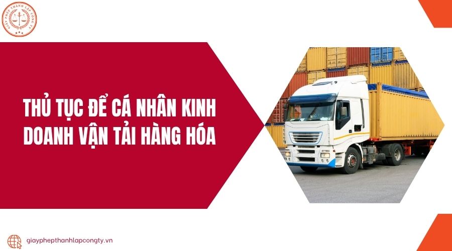 Thủ tục để cá nhân kinh doanh vận tải hàng hóa.jpg
