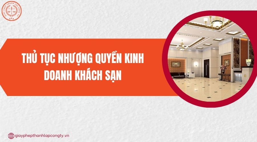 Thủ tục nhượng quyền kinh doanh khách sạn.jpg