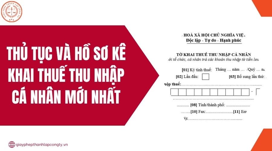 Thủ tục và hồ sơ kê khai thuế thu nhập cá nhân mới nhất.jpg