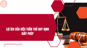 Lợi ích của việc tuân thủ quy định giấy phép