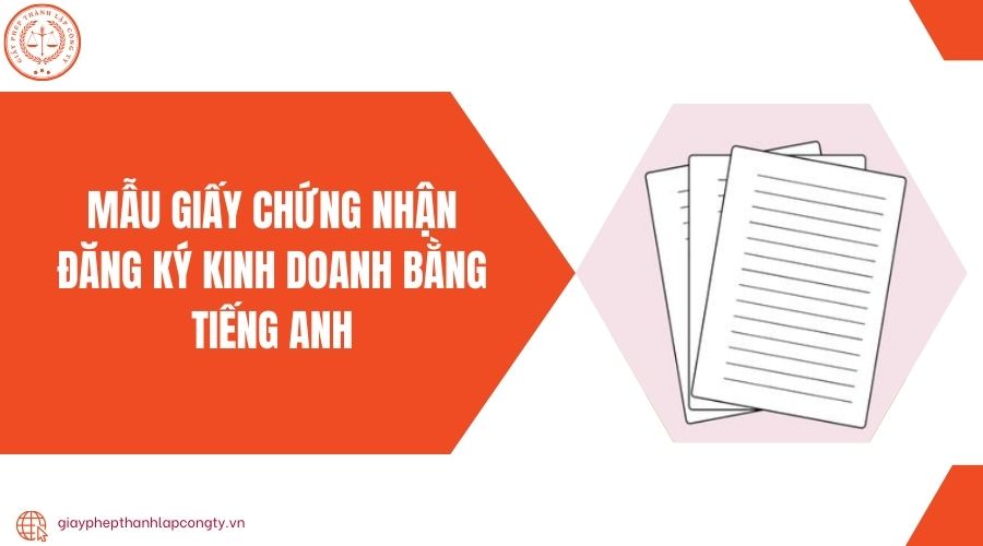 Mẫu giấy chứng nhận đăng ký kinh doanh bằng tiếng Anh