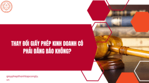 Thay đổi giấy phép kinh doanh có phải đăng báo không?