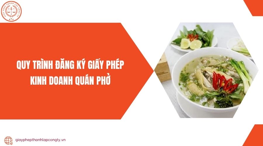 Quy trình đăng ký giấy phép kinh doanh quán phở
