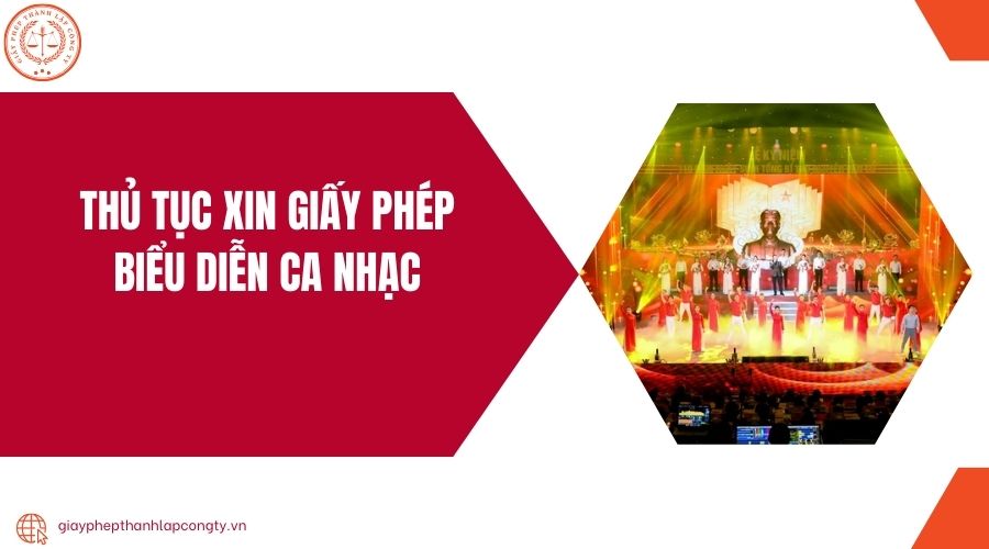 Thủ tục xin giấy phép biểu diễn ca nhạc