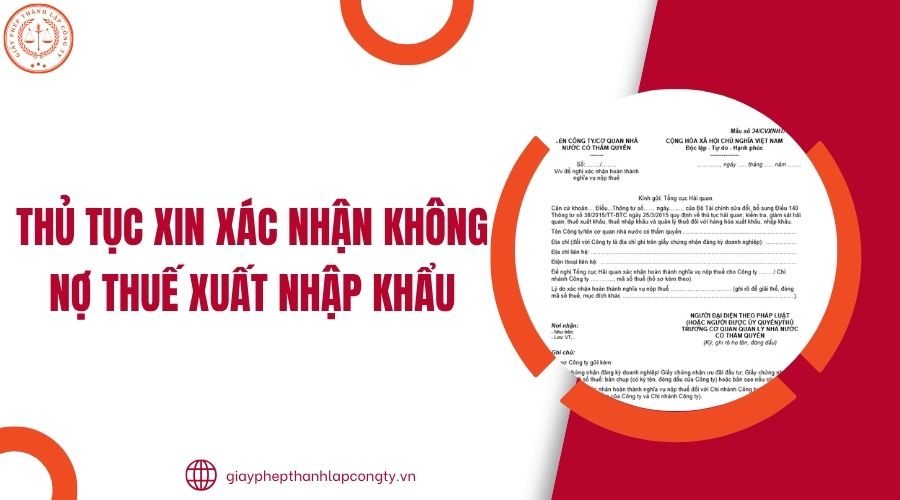 Thủ tục xin xác nhận không nợ thuế xuất nhập khẩu