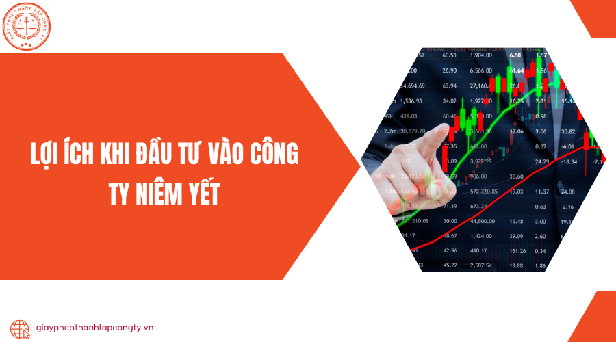 Lợi ích khi đầu tư vào công ty niêm yết