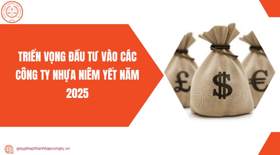 Triển vọng đầu tư vào các công ty nhựa niêm yết năm 2025