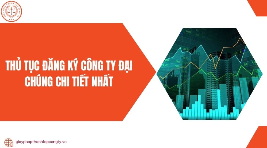 Thủ tục đăng ký công ty đại chúng chi tiết nhất