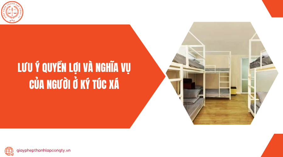 Lưu ý quyền lợi và Nghĩa vụ của người ở ký túc xá