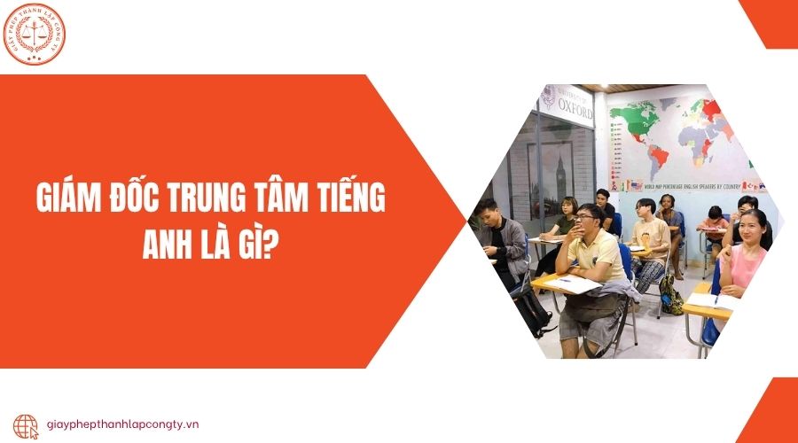 Giám đốc trung tâm tiếng Anh là gì?