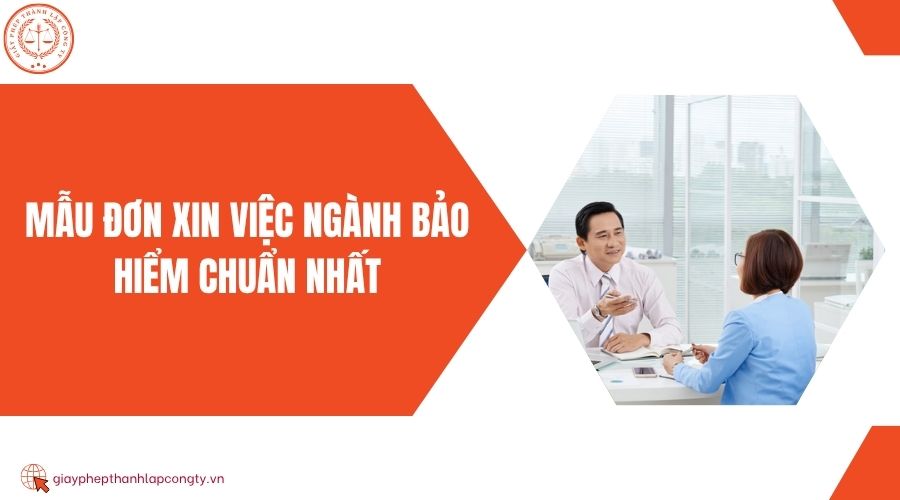 Mẫu đơn xin việc ngành bảo hiểm chuẩn nhất