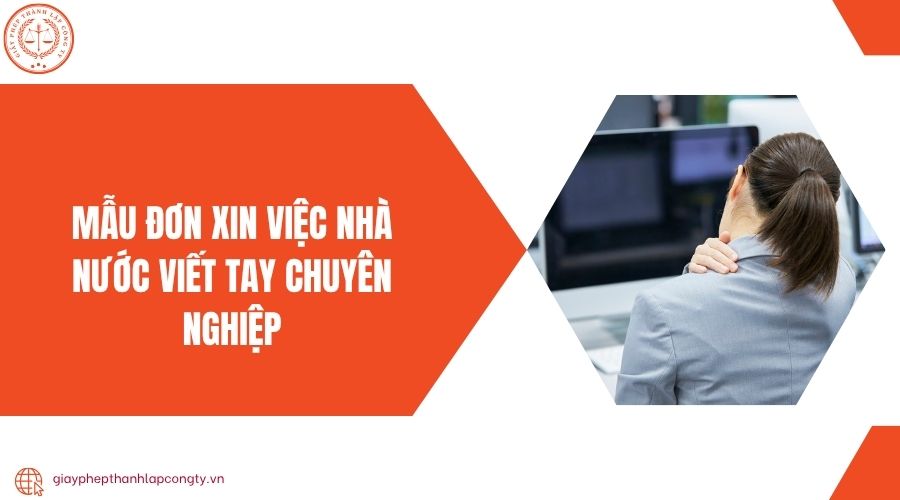 Mẫu đơn xin việc nhà nước viết tay chuyên nghiệp
