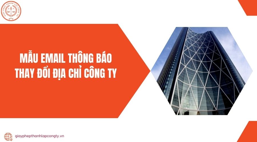 Mẫu email thông báo thay đổi địa chỉ công ty