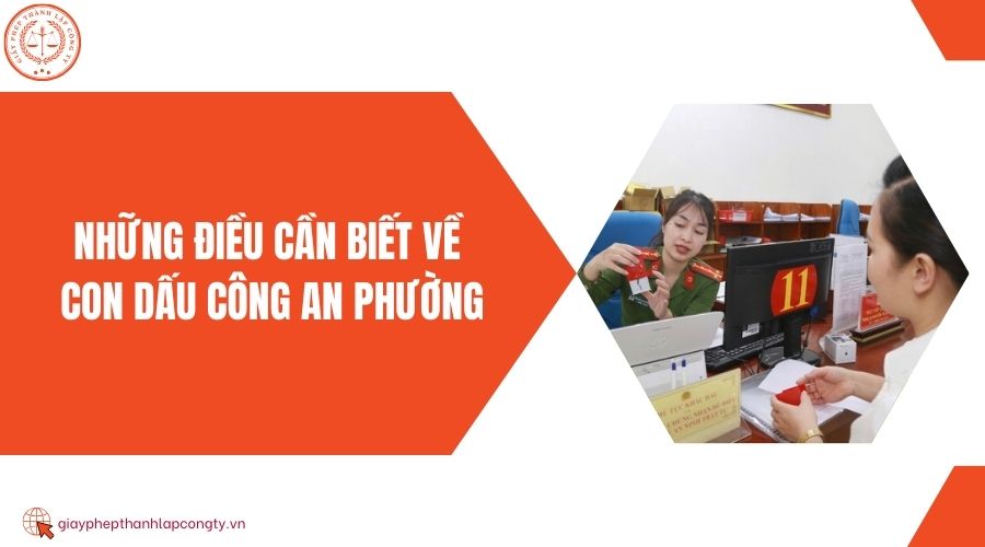 Những điều cần biết về con dấu công an phường