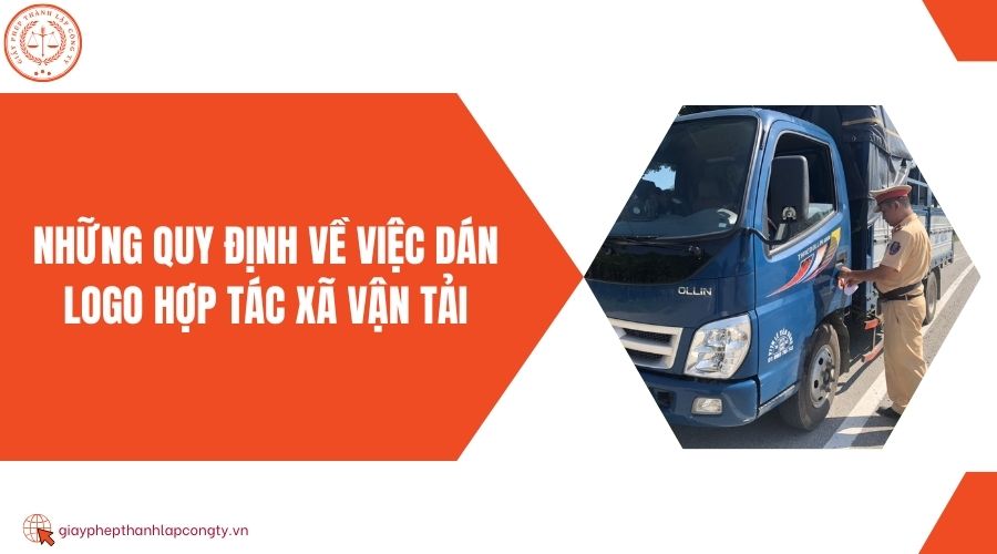 Những quy định về việc dán logo hợp tác xã vận tải