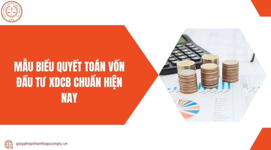 Mẫu biểu quyết toán vốn đầu tư XDCB chuẩn hiện nay