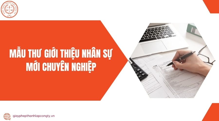Mẫu thư giới thiệu nhân sự mới chuyên nghiệp