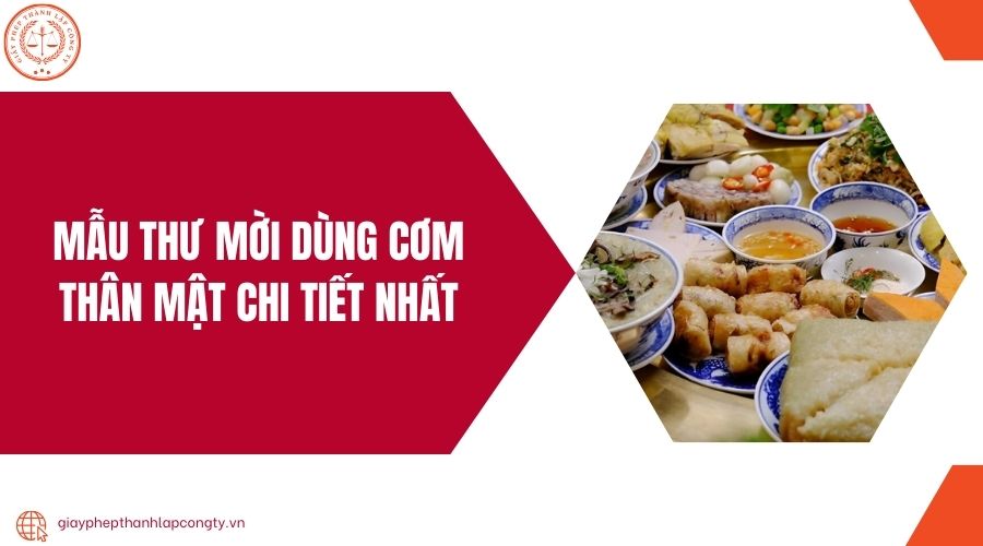 Mẫu thư mời dùng cơm thân mật chi tiết nhất