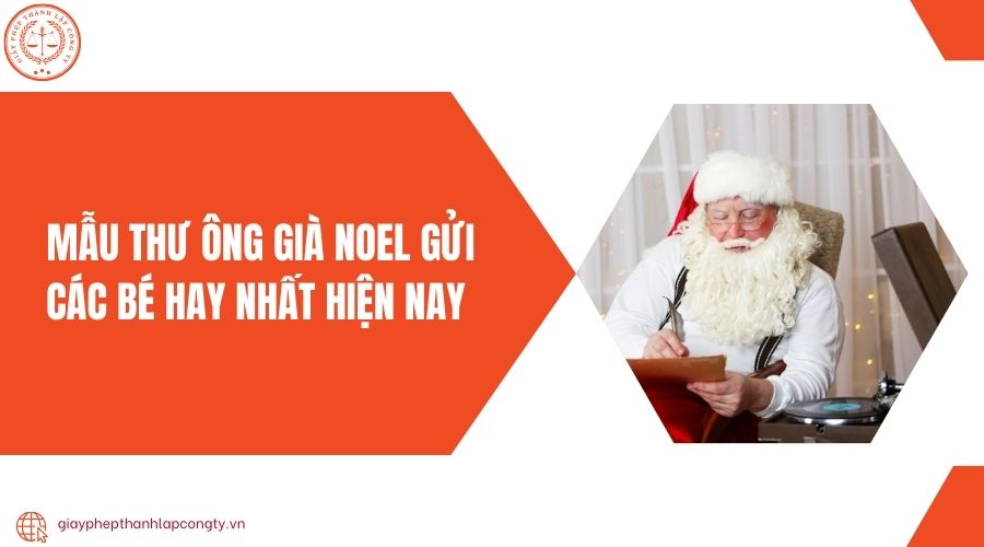 Mẫu thư ông già Noel gửi các bé hay nhất hiện nay