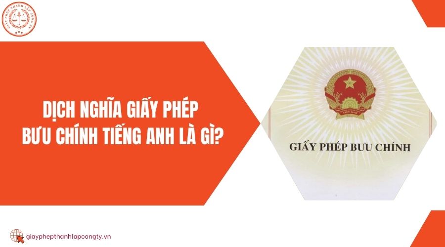 Dịch nghĩa giấy phép bưu chính tiếng Anh là gì?