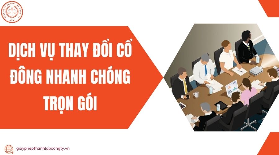 Dịch vụ thay đổi người đại diện theo pháp luật uy tín