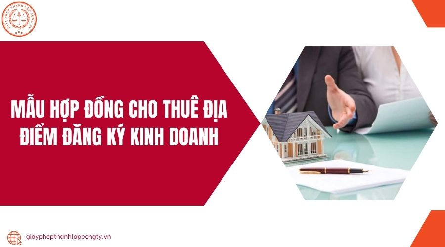 Mẫu hợp đồng cho thuê địa điểm đăng ký kinh doanh