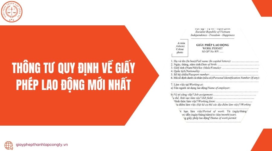 Thông tư quy định về giấy phép lao động mới nhất