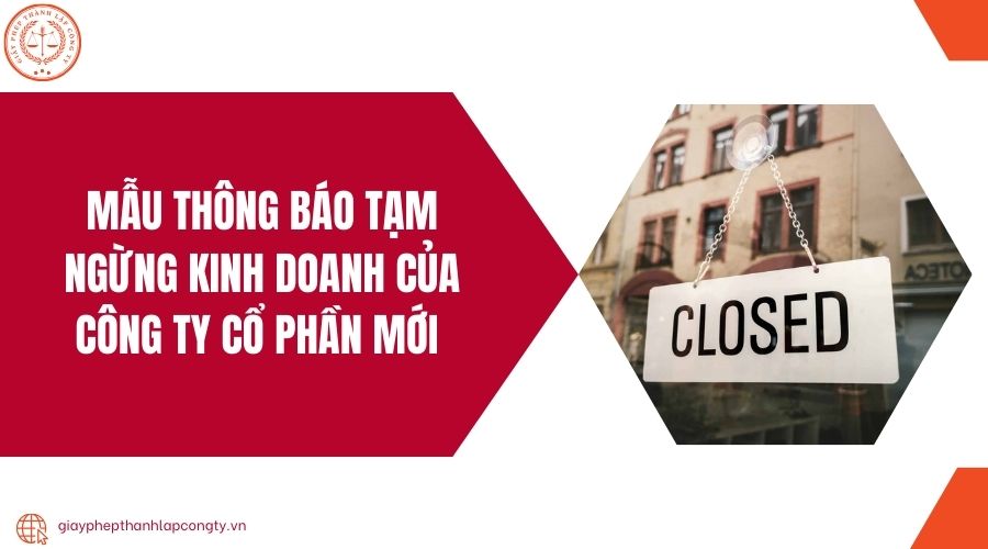 Mẫu thông báo tạm ngừng kinh doanh của công ty cổ phần mới 