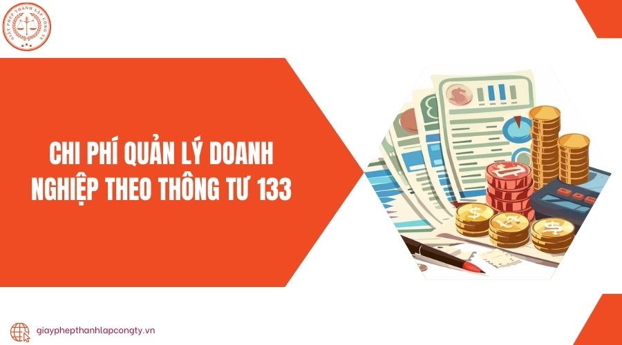 Chi phí quản lý doanh nghiệp theo thông tư 133