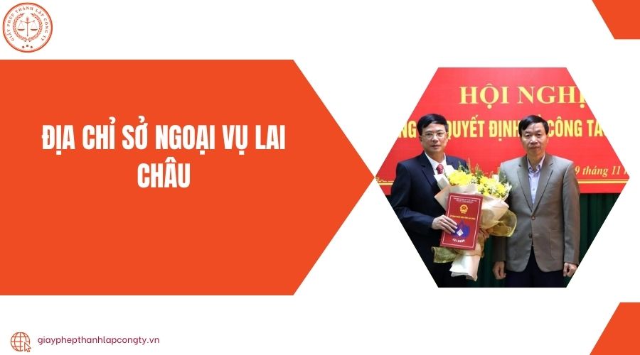 Địa chỉ Sở Ngoại vụ Lai Châu