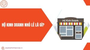 Hộ kinh doanh nhỏ lẻ là gì?