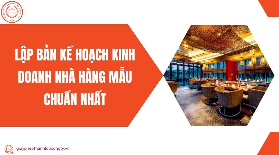 Lập bản kế hoạch kinh doanh nhà hàng mẫu chuẩn nhất