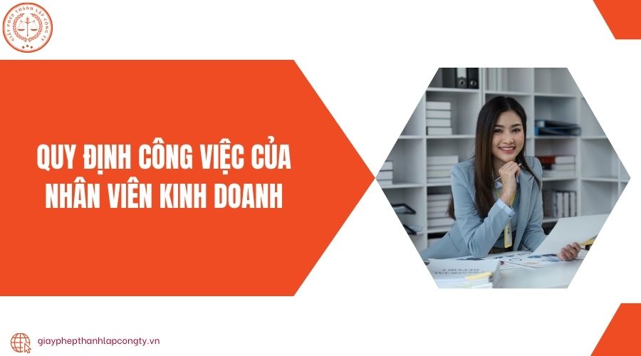 Quy định công việc của nhân viên kinh doanh